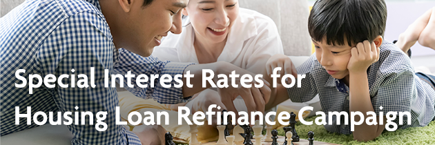 Special Interest Rates for Housing Loan Refinance Campaign