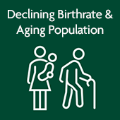 Declining Birthrate & Aging Population