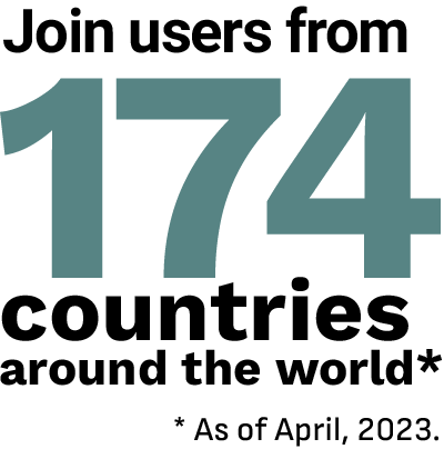 Join users from 174 countries around the world* * As of April, 2023.