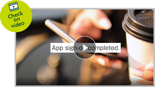 Check on video App sign-on completed.