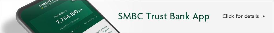 SMBC Trust Bank App Click for details