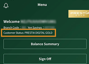 Customer Status : PRESTIA DIGITAL GOLD