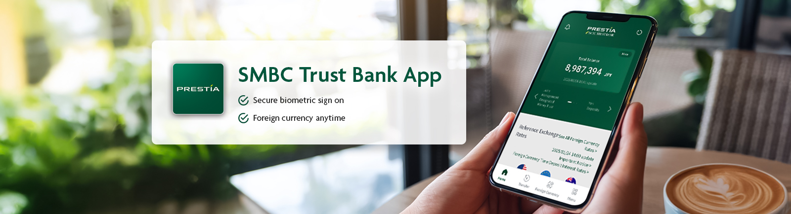 PRESTIA SMBC Trust Bank App Secure biometric sign on Foreign currency anytime