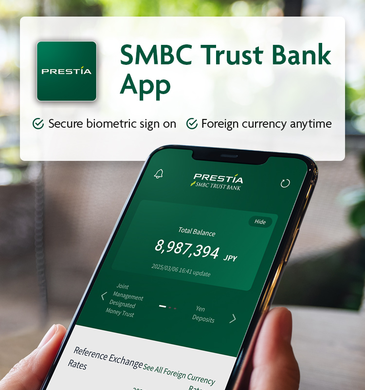 PRESTIA SMBC Trust Bank App Secure biometric sign on Foreign currency anytime
