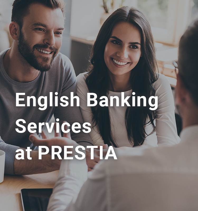 English Banking Services at PRESTIA